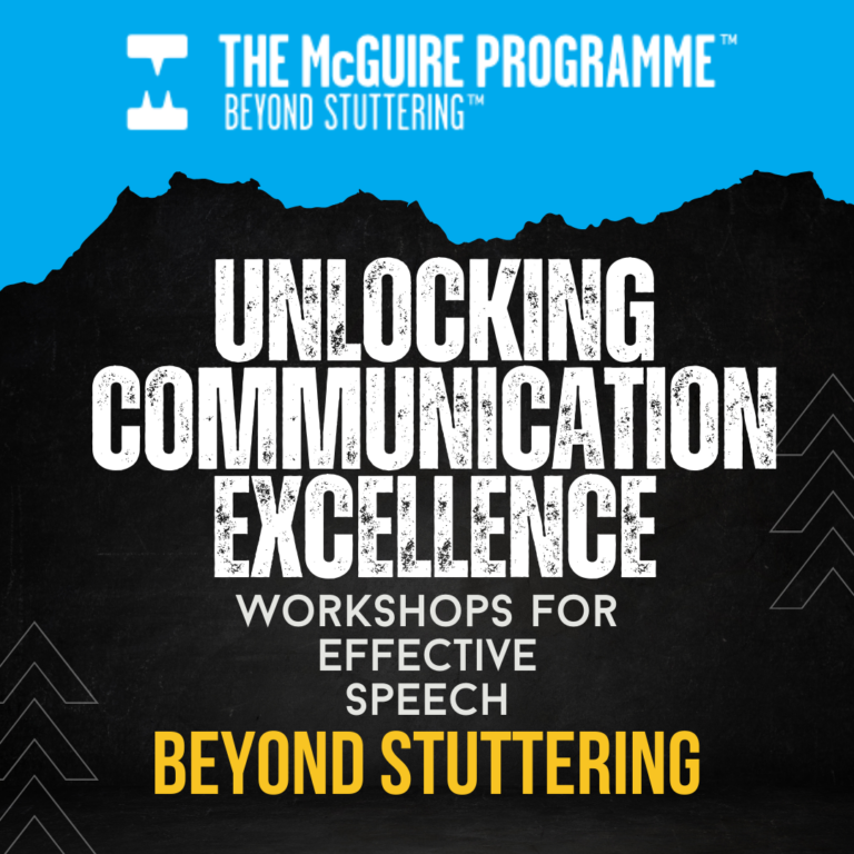Unlocking Communication Excellence: Mcguire Programme Workshops For Effective Speech Beyond Stuttering