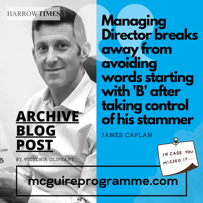 Managing Director breaks away from avoiding words starting with ‘B’ after taking control of his stammer