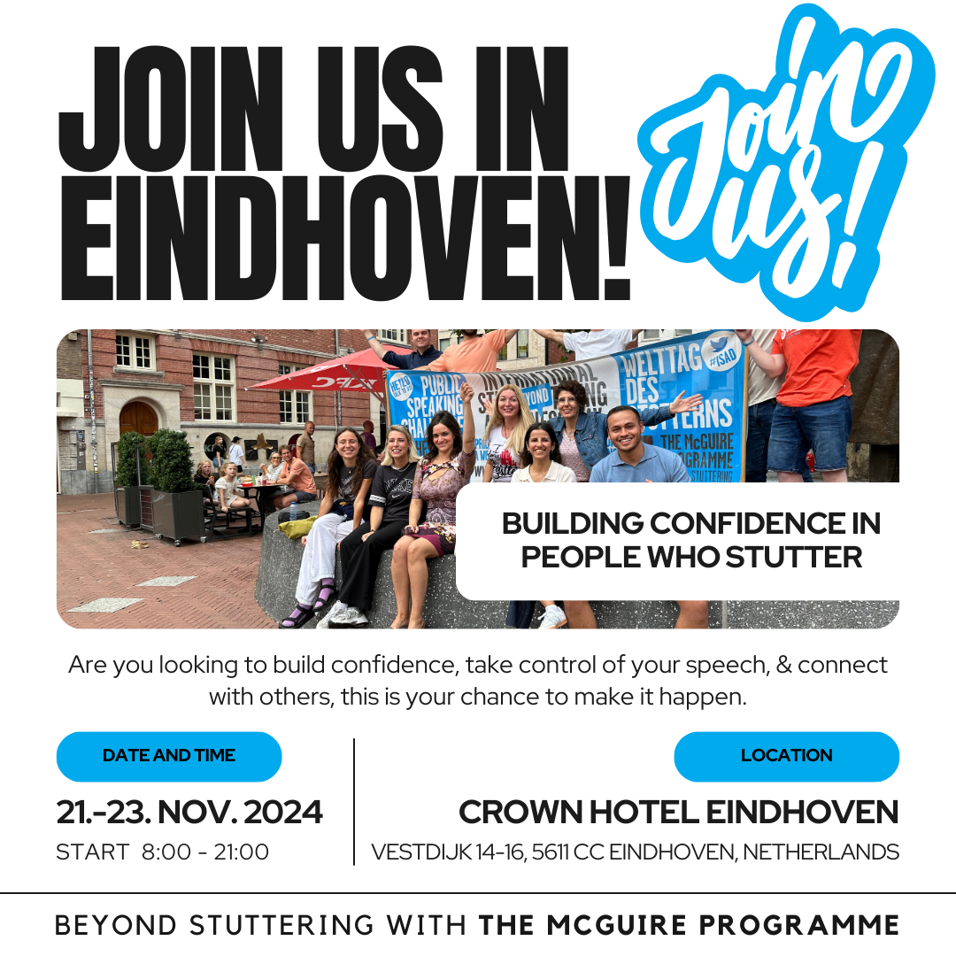 Empower Your Speech And Go Beyond Stuttering With The Mcguire Programme For Speech Confidence And Control, Eindhoven, Netherlands