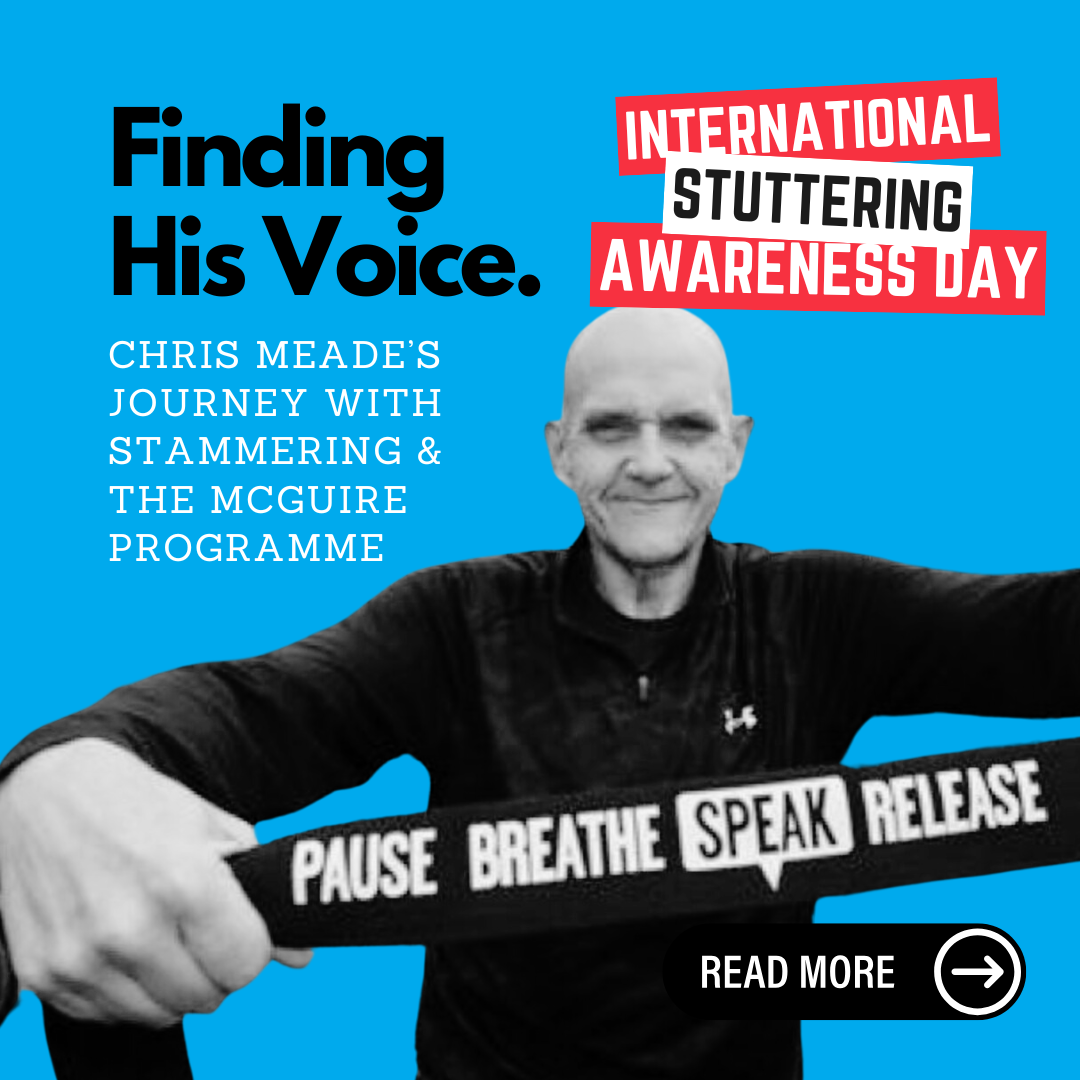 Finding His Voice: Chris Meade’s Journey with Stammering and the McGuire Programme
