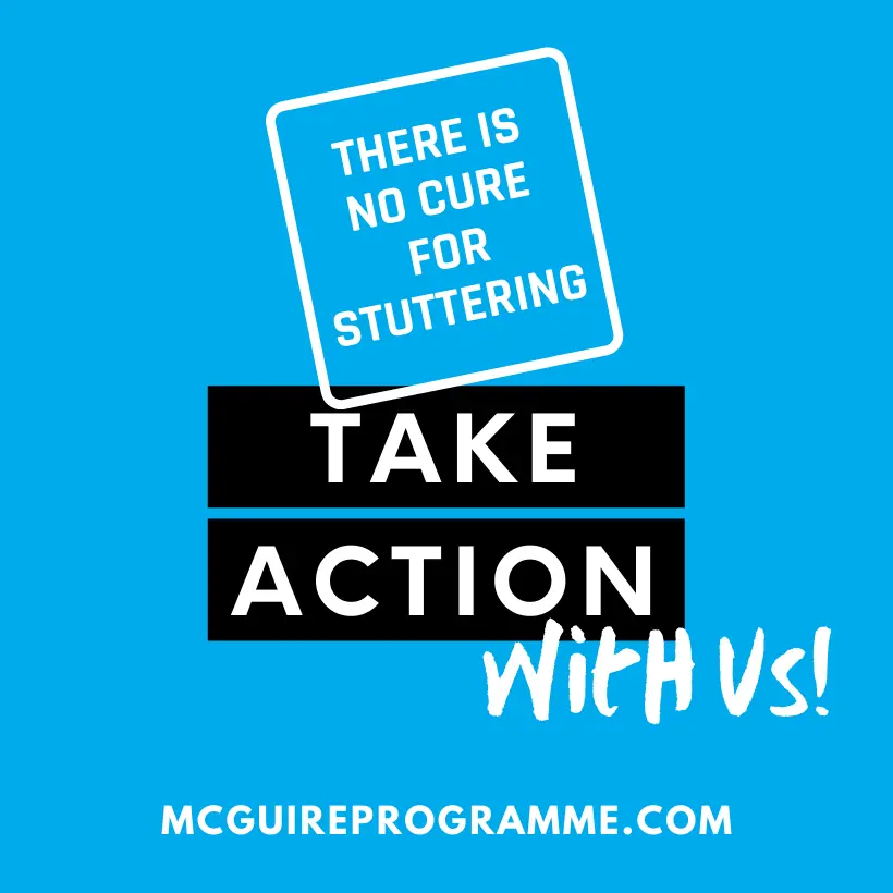 If you are looking for a cure for stuttering you’re in the wrong place!