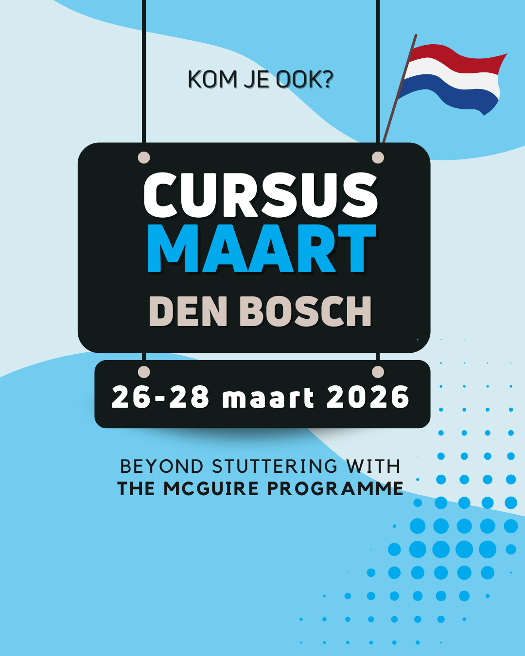 Mcguire Intensive Course Netherlands 26th March - 28th March