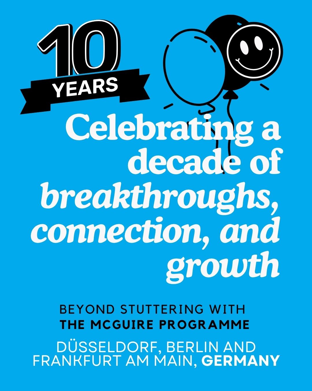 Ten Years Of Courage: Celebrating The Mcguire Programme In Germany